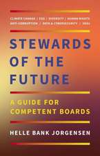 Stewards of the Future: A Guide for Competent Boards