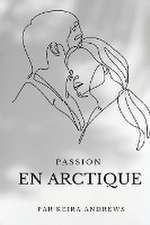 Passion En Arctique