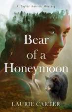 BEAR OF A HONEYMOON FIRST EDIT