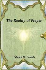 The Reality of Prayer