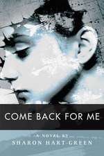 COME BACK FOR ME