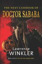 The Next Casebook of Doctor Sababa