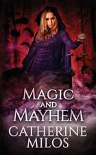 Magic and Mayhem