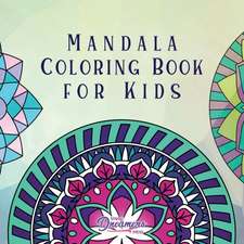 Mandala Coloring Book for Kids