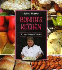 Bonita's Kitchen: A Little Taste of Home