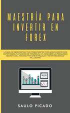 Maestría para Invertir en Forex