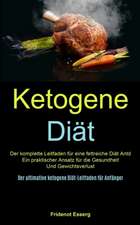 Esserg, F: Ketogene Diät