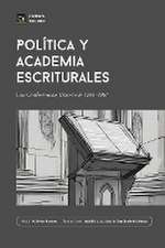 Política y Academia Escriturales