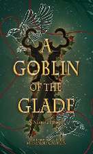 A Goblin of the Glade