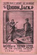 The Case of the 'Frisco Leper: The Living Death