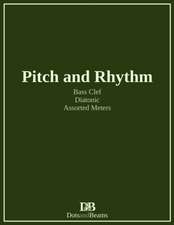 Pitch and Rhythm - Bass Clef - Diatonic - Assorted Meters