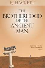 The Brotherhood of the Ancient Man