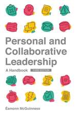 Personal and Collaborative Leadership: A Handbook