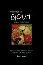 Goodbye To Gout