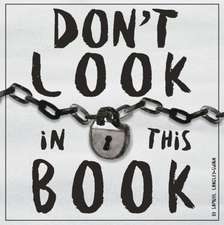 Langley-Swain, S: Don't Look In This Book