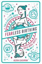 Fearless Birthing