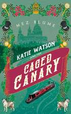 Katie Watson and the Caged Canary