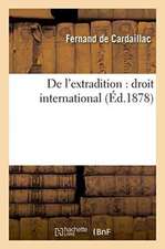 De l'extradition