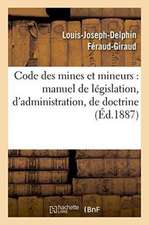 Code des mines et mineurs