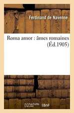 Roma Amor Âmes Romaines