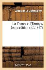 La France Et L'Europe, 2eme Edition