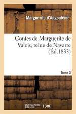 Contes de Marguerite de Valois, Reine de Navarre. Tome 3