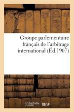 Groupe Parlementaire Français de l'Arbitrage International