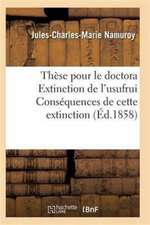 Thèse Pour Le Doctorat Extinction de l'Usufruit