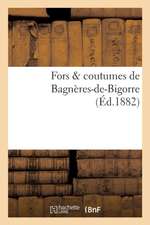 Fors & Coutumes de Bagnères-De-Bigorre