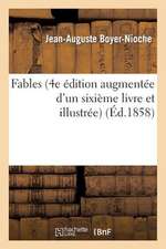 Fables (4e Edition Augmentee D'Un Sixieme Livre Et Illustree)