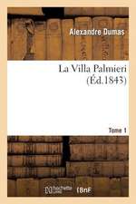 La Villa Palmieri. T. 1