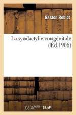 La Syndactylie Congenitale