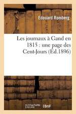 Les Journaux a Gand En 1815