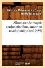 Albumasar de Magnis Conjunctionibus, Annorum Revolutionibus