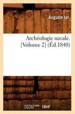 Archeologie Navale. [Volume 2]