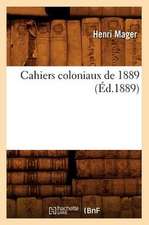 Cahiers Coloniaux de 1889