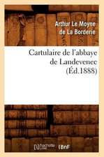 Cartulaire de L'Abbaye de Landevenec