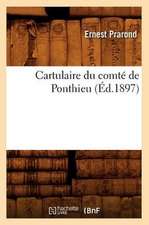 Cartulaire Du Comte de Ponthieu