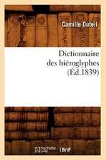 Dictionnaire Des Hieroglyphes (Ed.1839)