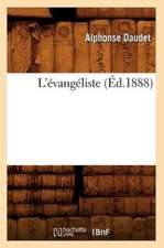 L'Evangeliste (Ed.1888)