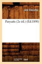 Parysatis (2e Ed.) (Ed.1890)