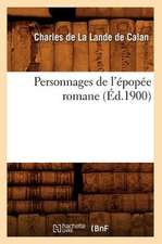 Personnages de L'Epopee Romane (Ed.1900)