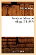 Romeo Et Juliette Au Village