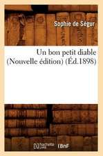 Un Bon Petit Diable (Nouvelle Edition) (Ed.1898)