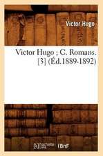 Victor Hugo; C. Romans. [3] (Ed.1889-1892)