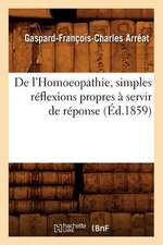 de L'Homoeopathie, Simples Reflexions Propres a Servir de Reponse (Ed.1859)