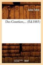 Des Courtiers, ... (Ed.1883): Lettres Ecrites de Rome, Naples, (Ed.1857)