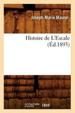 Histoire de L'Escale, (Ed.1893)