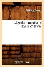 L'Age Du Romantisme