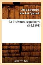 La Litterature Scandinave (Ed.1894)